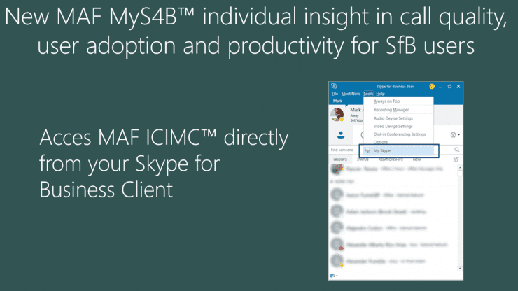 New MAF MyS4B™ individual insight in call quality, user adoption and productivity for SfB users