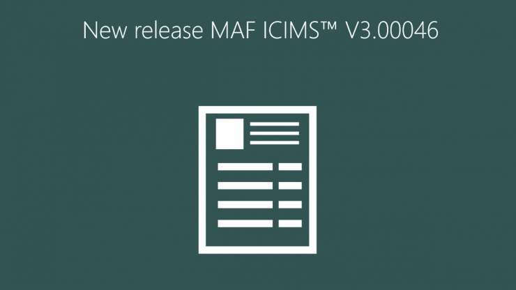 New release MAF ICIMS™ V3.00046